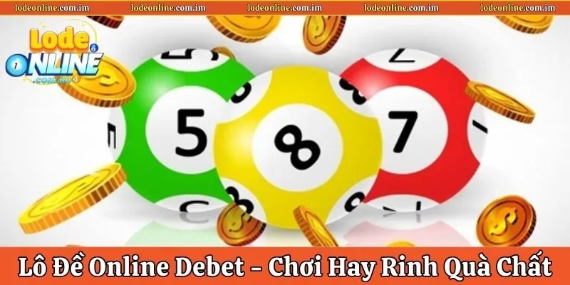 Lô đề online Debet