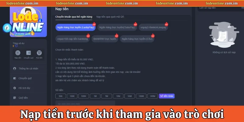 Nạp tiền an toàn trước khi tham gia vào trò chơi